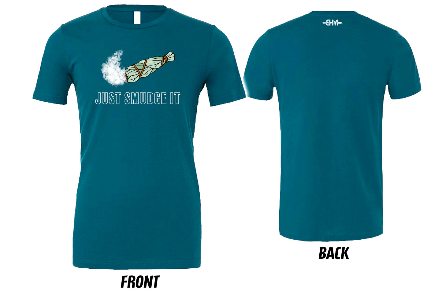 Just Smudge It Tee